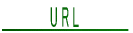 U R L      